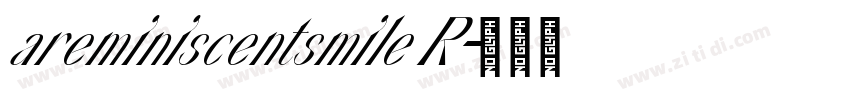 areminiscentsmile R字体转换